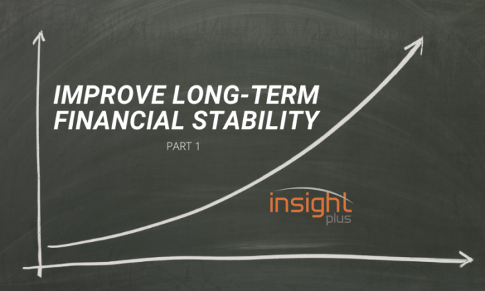 Improve long-term financial stability Part 1 (Insights for Principals ...